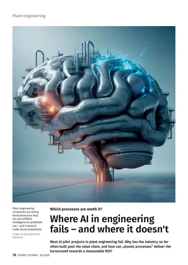 Chemie Technik 03/2026, page 18: headline "Where AI in engineering fails – and where it doesn't" beneath an illustration of a brain built from plant piping